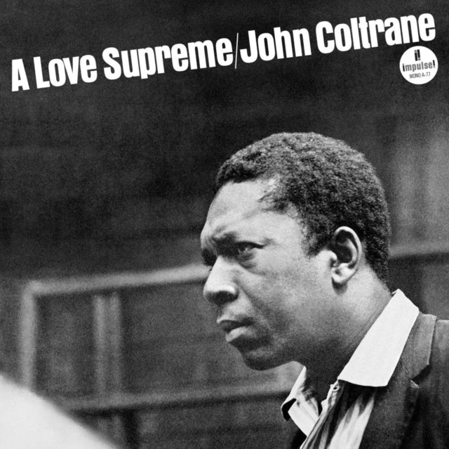 A Love Supreme (60th Anniversary Edition)LP (Limited Monophonic Edition)