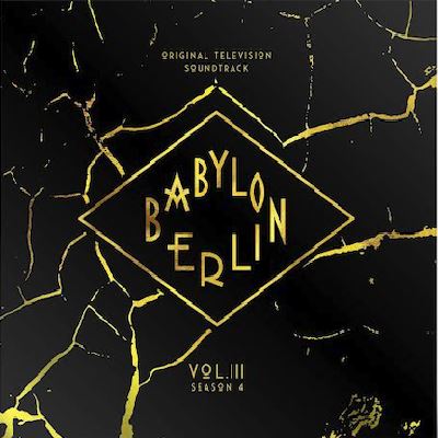 Babylon Berlin (Original Television Soundtrack, Vol. III) 2LP