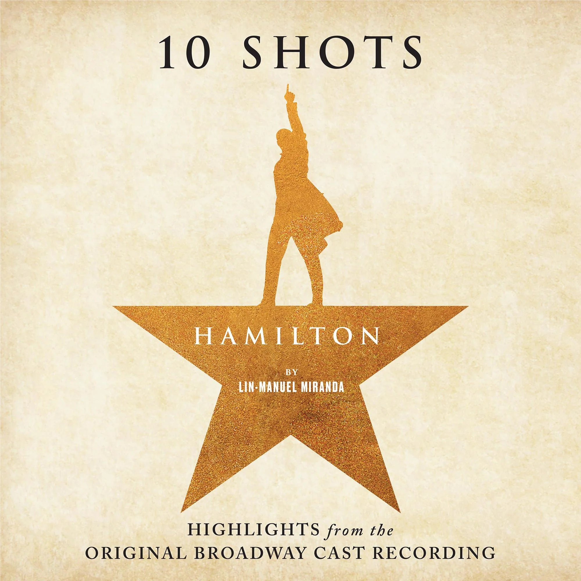 10 Shots: Highlights from the Original Broadway Cast CD