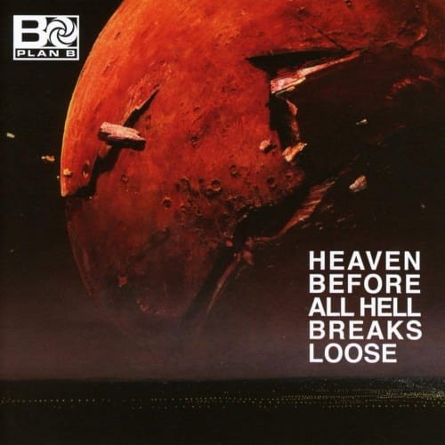 Heaven Before All Hell Breaks Loose 2LP