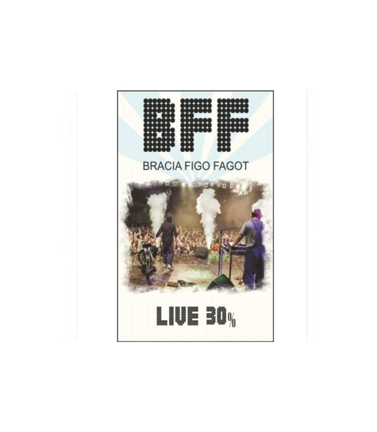 BFF Live 30% DVD