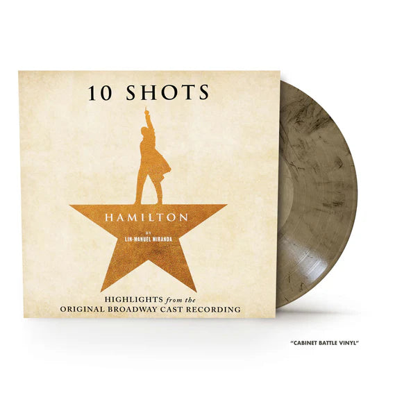 10 Shots: Highlights from the Original Broadway Cast LP (Cabinet Battle Winyl)
