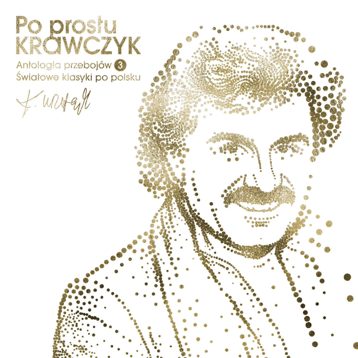 Po prostu Krawczyk. Antologia przebojow cz. 3. Światowe klasyki po polsku LP (Gold Winyl)