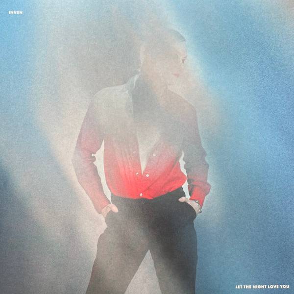 Let The Night Love You LP